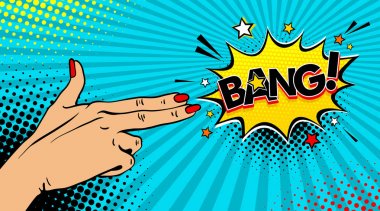 Pop art background with female hand with two fingers like a revolver and Bang speech bubble. Vector colorful hand drawn illustration in retro comic style. clipart