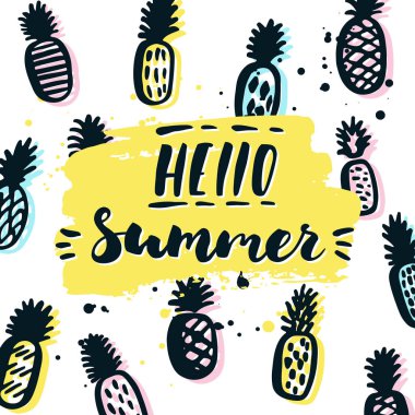 Merhaba yaz. Ananas ile illüstrasyon vektör ve çizilmiş yazı el.
