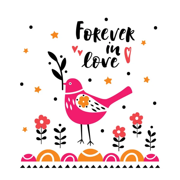 Postal con pájaro lindo. Ilustración para impresiones infantiles, saludos, carteles, camiseta, packaging, invitaciones. Postal con texto para siempre enamorado . — Vector de stock