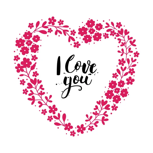 Tarjeta de San Valentín con letras. Te quiero. Te quiero. Corazón floral. Ilustración vectorial . — Vector de stock