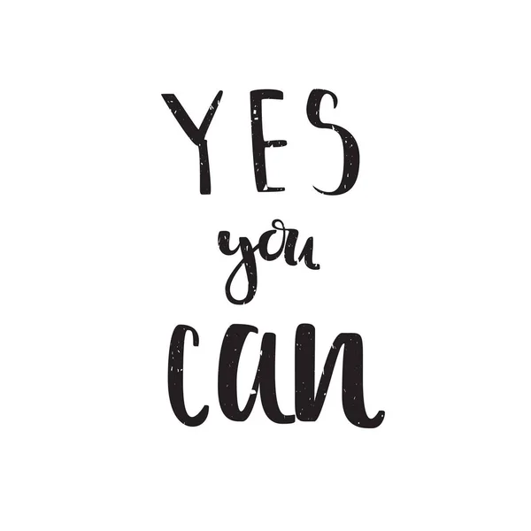 Motivasyon alıntı Evet yapabilirsiniz. Vektör hat görüntü. Poster, tipografi kartı yazı elle çizilmiş.