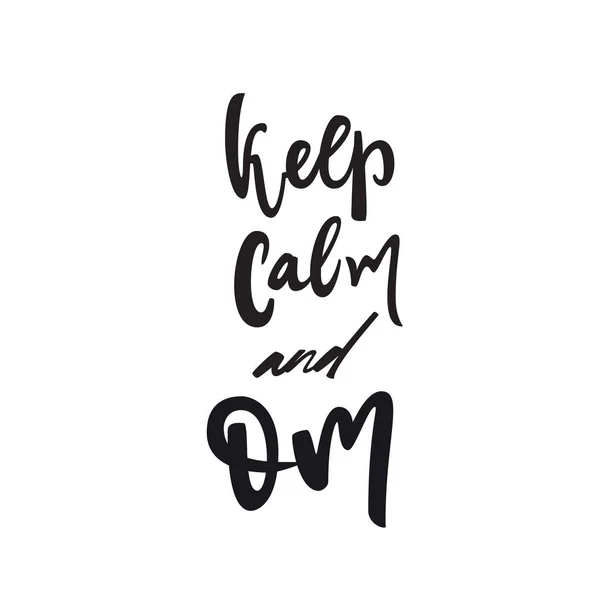 Mantenere la calma e om citazione. Immagine calligrafia vettoriale. Poster con scritte disegnate a mano, carta tipografica vintage. Manifesto di yoga per arredamento — Vettoriale Stock