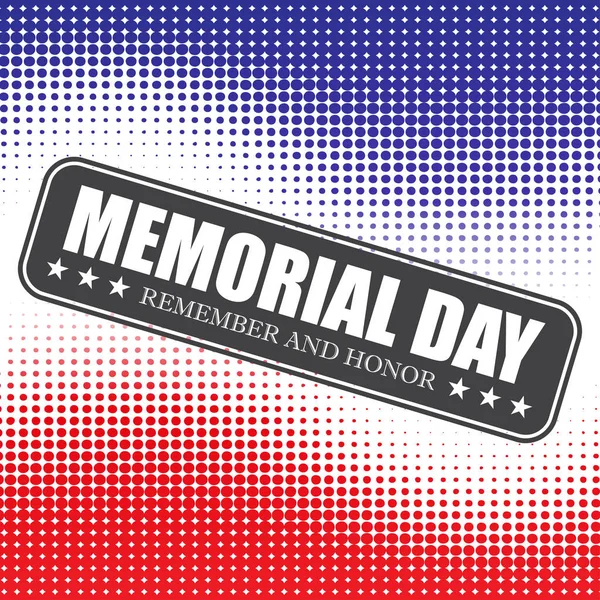 Memorial Day background with halftone . Vector illustration — Stock Vector