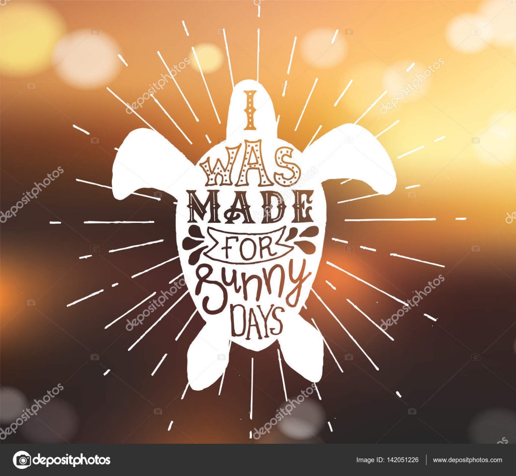 Affiche Typographique Avec Lettrage Avec Bokeh La Citation D Inscription I A Ete Faite Pour Les Jours Ensoleilles Dans La Silhouette De La Tortue Jaune Resume Fond Flou Image Vectorielle Par Nereia C Affiche Typographique Avec Lettrage Avec Bokeh La Citation D Inscription I A Ete Faite Pour Les Jours Ensoleilles Dans La Silhouette De La Tortue Jaune Resume Fond Flou Image Vectorielle Par Nereia C
