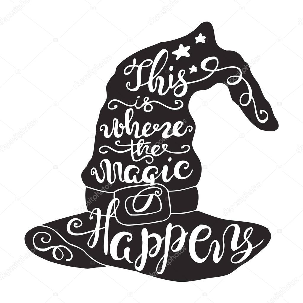 Halloween label with Hand drawn Silhouette of witch hat vector illustration and quote 