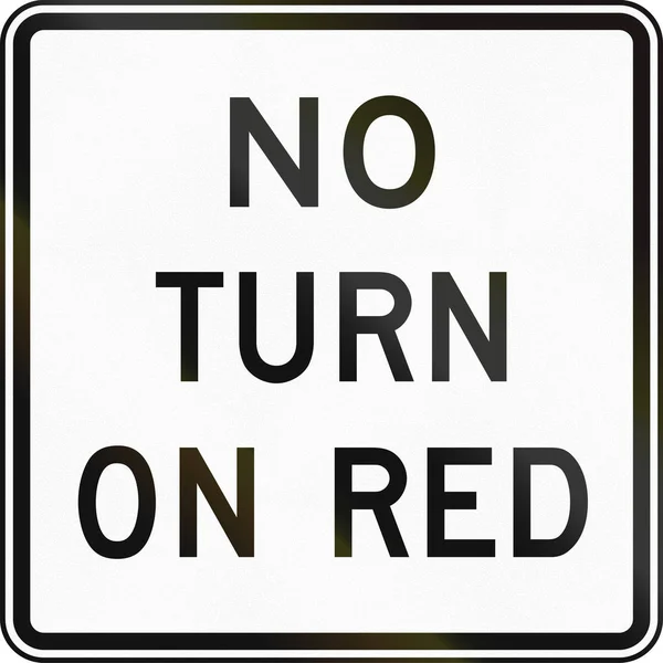 United States MUTCD regulatory road sign - No turn on red — Stock Photo, Image