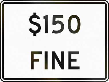 Amerika Birleşik Devletleri Mutcd yasal yol işaret - 150 dolar para cezası.