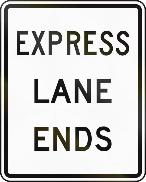 Stany Zjednoczone Mutcd znak drogowy - Express lane końce — Zdjęcie stockowe