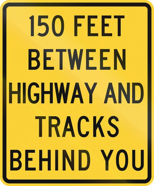 United States mutcd Verkehrszeichen - 150 Fuß zwischen Autobahn und Gleisen hinter Ihnen — Stockfoto