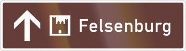 Alman yol işaret faiz - Felsenburg - taş castle bir yer hakkında