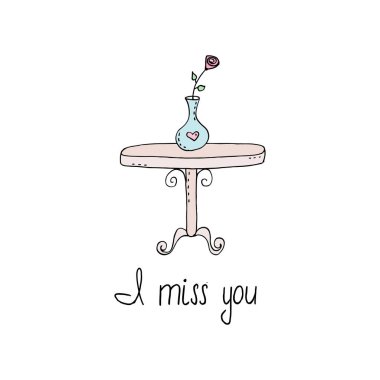 Sen kartı özledim. Dekoratif tablo top ile günlükleri bir vazo ile yapılmış ve vektör grafikleri çiçek kroki