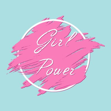 Feminizm. Afiş, poster ya da tişört için söz kızı gücü. İsola