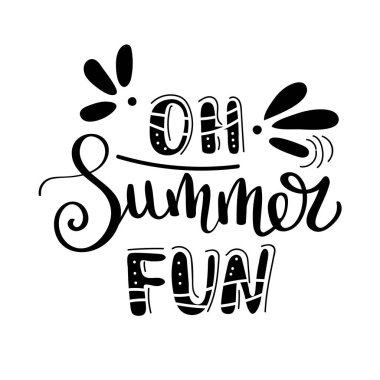 Oh fan yaz. Yaz teklif. Tatil tebrik kartları için el yazısı. Elle çizilmiş şekil. Yazı el yazısı. El yazı çekilmiş. Yaz kartı tasarım öğeleri. 10 eps vektör.