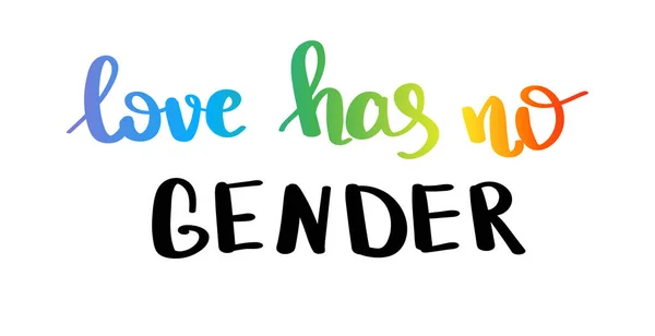 Aşkın Cinsiyeti vardır. Eşcinsel gurur sloganı ile el harflerle yazılı. İlham verici Lgbt hakları kavramı poster. Eşcinsellik amblemi. Çok renkli Barış bayrağı hareketi. Yazdırma vektör tasarımı — Stok Vektör