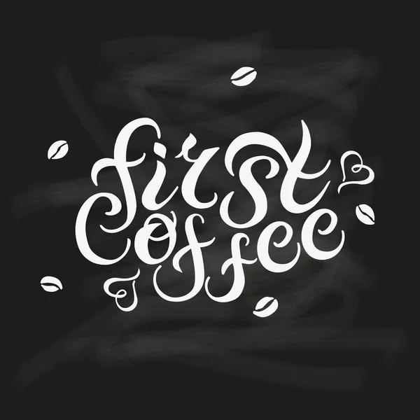 Dibujado a mano Primer texto café — Vector de stock