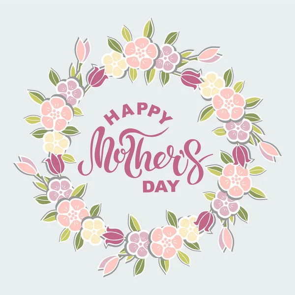 Happy Mother Day Text Isolated Background Flower Wreath Hand Drawn — Stock Vector