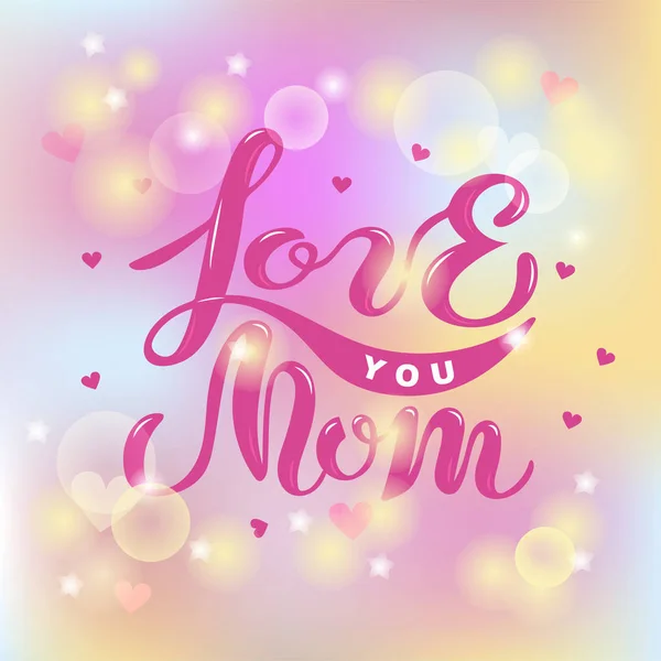 Älskar Dig Mamma Text Isolerad Suddig Bakgrund Handritad Bokstäver Kärlek — Stock vektor