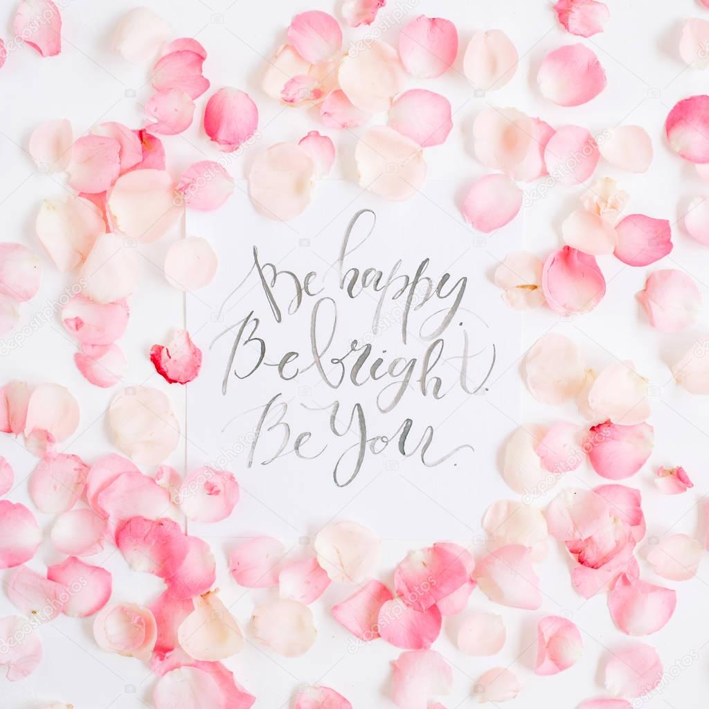 Inspirational quote made with calligraphy and floral pattern