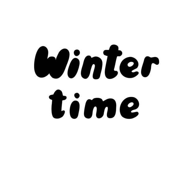 Vektorschrift Illustration mit einem Satz Winterzeit. handgeschriebene schwarze Farbe. isoliert auf weißem Hintergrund für Poster und Grußkarten-Design. — Stockvektor