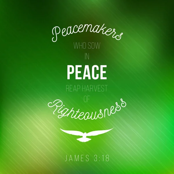 Миротворцы, сеющие в мире жатву праведности от Джеймса, библейский плакат цитаты и голубь знак — стоковый вектор