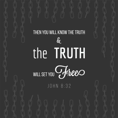 tipografi İncil ayet John, gerçek sizi özgür kırık zincir arka plan üzerinde kılacak