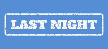 Dün gece lastik damgası