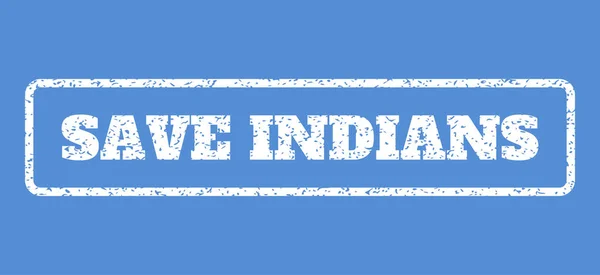Salvar Indios sello de goma — Vector de stock