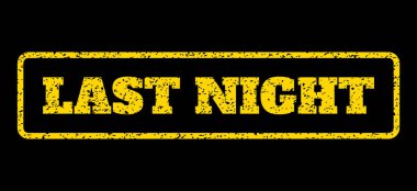 Dün gece lastik damgası