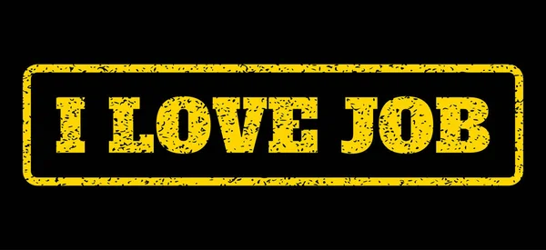 I Love Job Rubber Stamp — Stock Vector