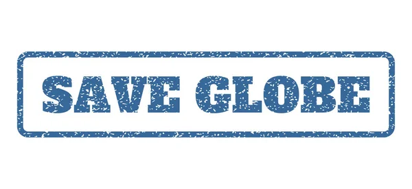 Резиновая печать Save Globe — стоковый вектор