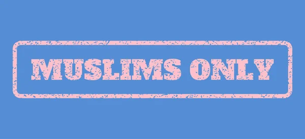 Μουσουλμάνοι μόνο καουτσούκ σφραγίδα — Διανυσματικό Αρχείο