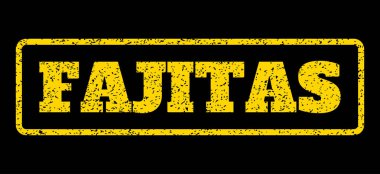 Fajitas lastik damgası