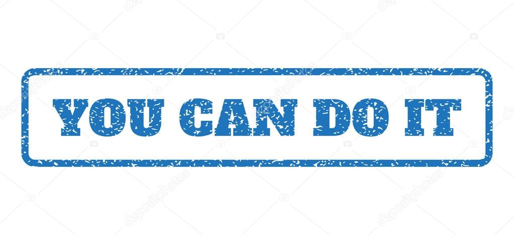 You Can Do It Rubber Stamp