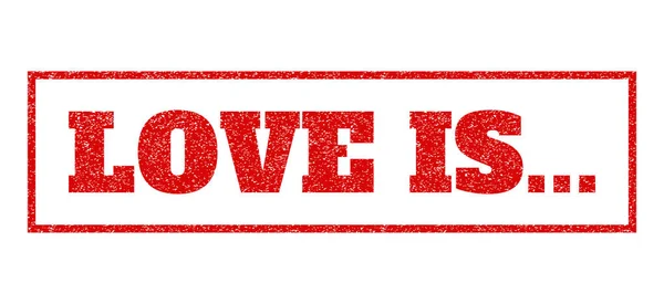 Láska je... Gumové razítko — Stockový vektor