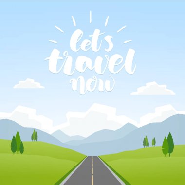 Vektör karikatür manzara dağlar ve yol ile. Let s seyahat Şimdi el yazısı yazı.