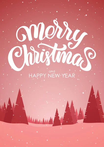 Ilustración vectorial: Paisaje nevado de invierno vertical rojo con letras de mano de Feliz Navidad y Feliz Año Nuevo — Vector de stock