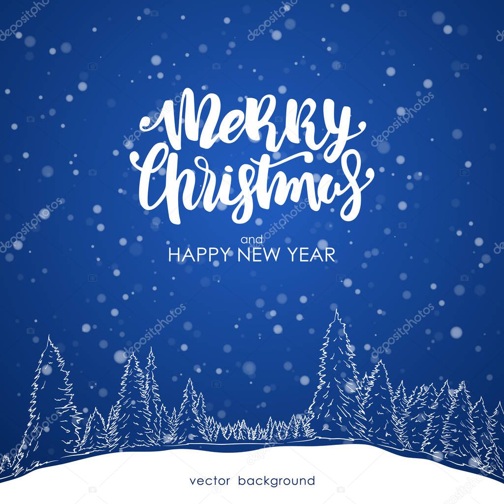 Merry Christmas and Happy New Year. Hand drawn pine forest with Modern brush lettering on blue snowflake background.