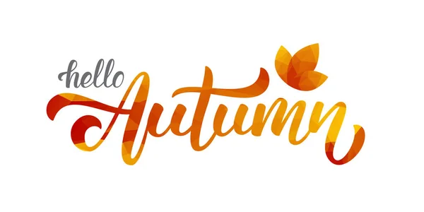 Letras manuscritas de Hello Autumn. Baixo poli —  Vetores de Stock
