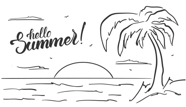Ręcznie rysowane plaży krajobraz z palmą i odręczny napis Witaj lato. Projekt linii szkicu. — Wektor stockowy