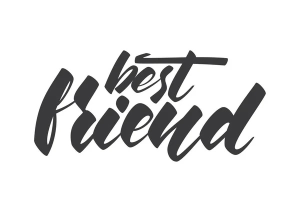 Handwritten lettering of Best Friend. Template for Friendship Day on white background — Stock Vector