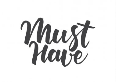Hand lettering of Must Have clipart