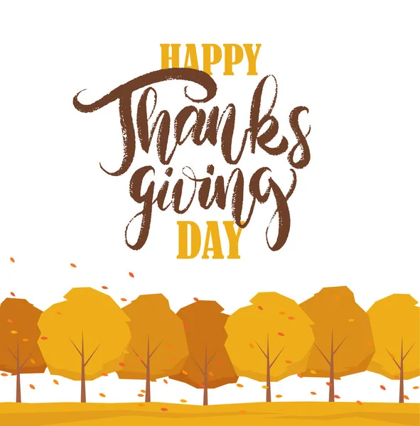 Fundo com árvores, folhas caem e letras manuscritas do Dia de Ação de Graças Feliz —  Vetores de Stock