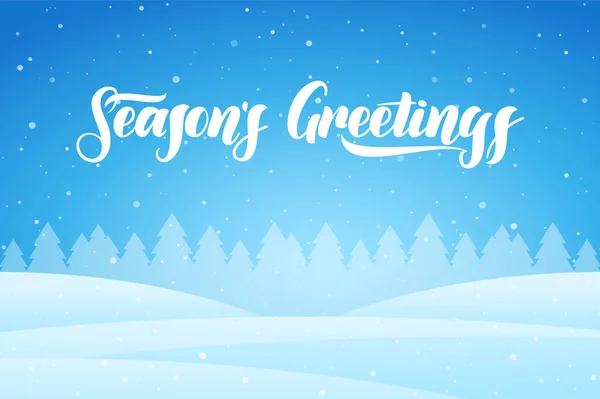 Fondo nevado de invierno con bosque y letras manuscritas de Seasons Greetings — Vector de stock