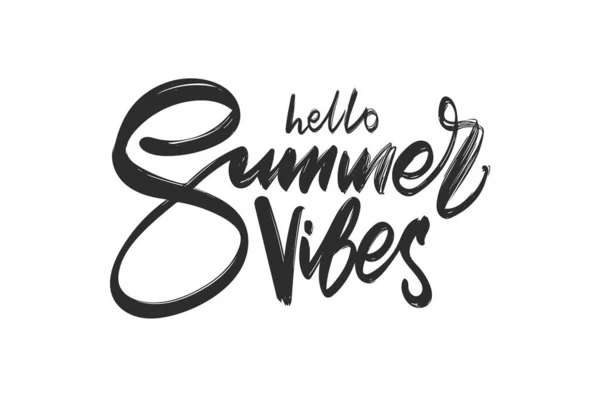 Handgeschreven type belettering samenstelling van Hello Summer Vibes — Stockvector