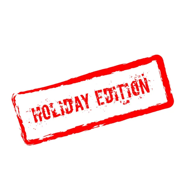 Edizione vacanza timbro di gomma rossa isolato su sfondo bianco — Vettoriale Stock