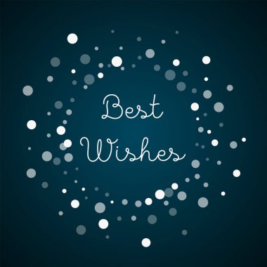 En iyi dileklerimle tebrik kartı sabit beyaz noktalar arka plan düşüyor beyaz noktalar üzerinde mavi backgroundfine