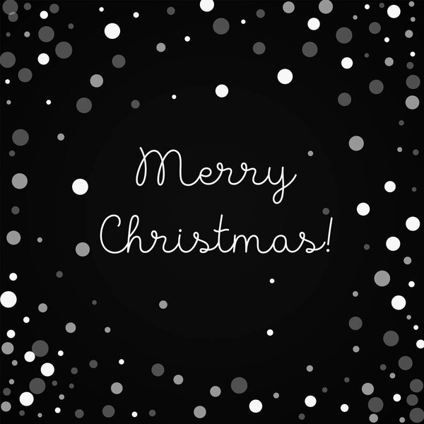 Merry Christmas greeting card Falling white dots background Falling white dots on black
