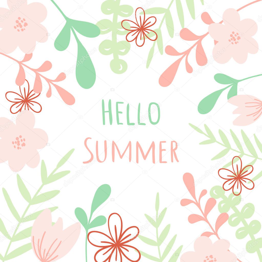 Vector Hello Summer lettering. Floral illustration. For poster, banner, print