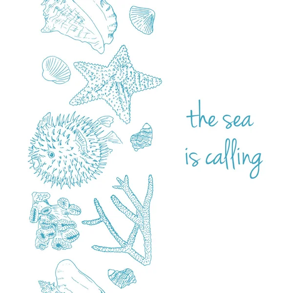 Sea is calling. Marine postcard with seashells, corals, puffer fish and starfish. sketch style. — Stock Vector