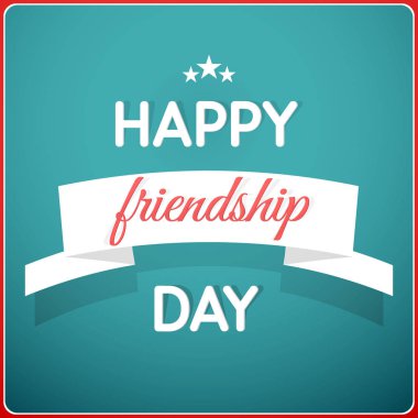 Mutlu arkadaşlık günleri.